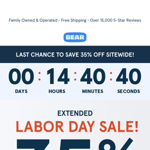 ENDS SOON - EXTENDED LABOR DAY SALE