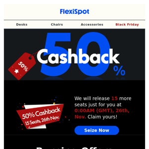 🔥50% Cashback is Ready! Grab Yours!