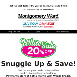 LAST DAY! Save 20% at the White Sale