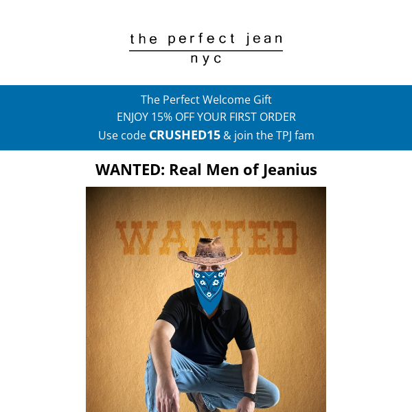 Wanted: Real Men of Jeanius