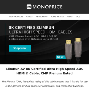 NEW ARRIVAL | CMP Plenum Rated SlimRun AV 8K Certified Ultra High Speed Active HDMI Cables