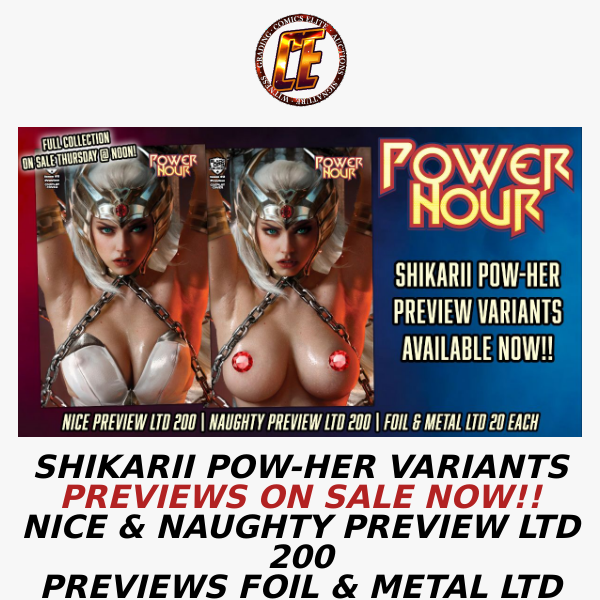 SHIKARII POW-HER PREVIEW VARIANTS ON SALE NOW!