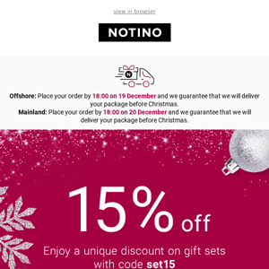 15% off gift sets. And we still manage to deliver everything before Christmas!
