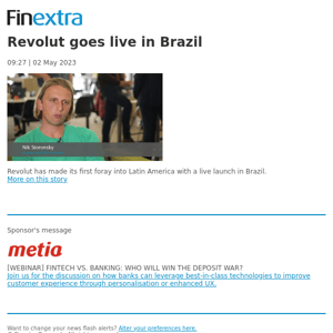 Finextra News Flash: Revolut goes live in Brazil