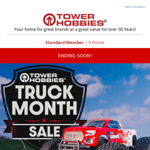 Tower Hobbies - Ending Soon - "Pick Up" BIG Savings On Select Vehicles & Accessories at the Truck Month Sale!