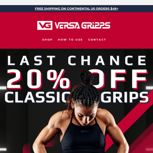 🏆 Last Call: Your 20% Off Classic Grips Ends Today