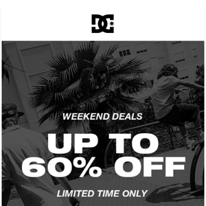 Up to 60% OFF - Weekend Deals!