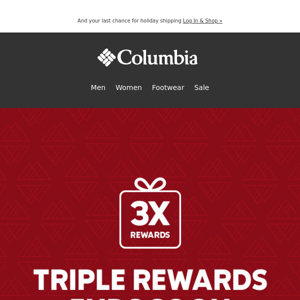 Last call for 3X rewards on everything!