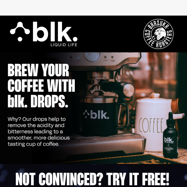 Try Brazuka Coffee-Get Free blk. Fulvic Mineral Drops