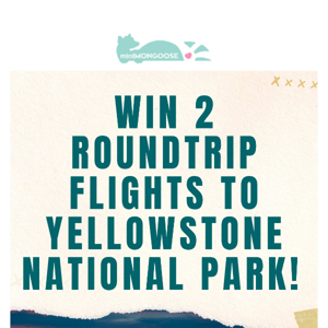 Yellowstone National Park Giveaway!