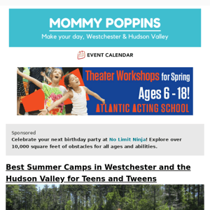 Best Summer Camps in Westchester and the Hudson Valley for Teens and Tweens