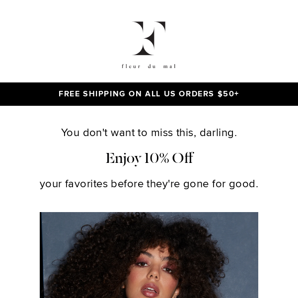 Get 10% Off Your Favorites Before They Sell Out