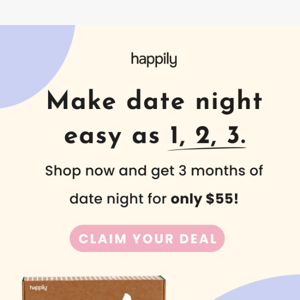 We did the planning for you. Date night is easier than ever!