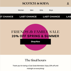 Last day to save 20% on spring and summer
