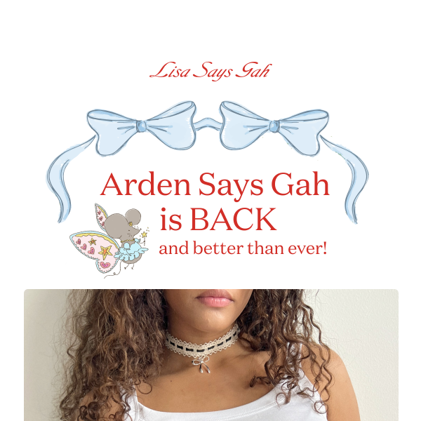 💫🐀 🎀 Arden Says Gah is BACK!