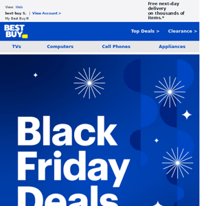 An update from Best Buy! Have a look at Black Friday DEALS - this way for big savings on great tech. 💰