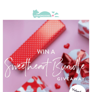 [REMINDER] Win a Sweetheart Bundle ❤️