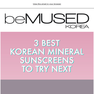 Top 3 Mineral Sunscreens👀