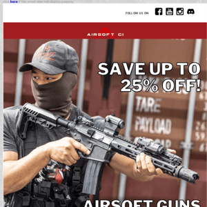 UP TO 25% OFF AIRSOFT GUNS NOW!