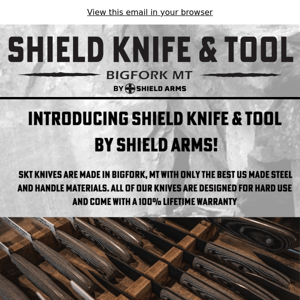 Introducing Shield Knife and Tool by Shield Arms