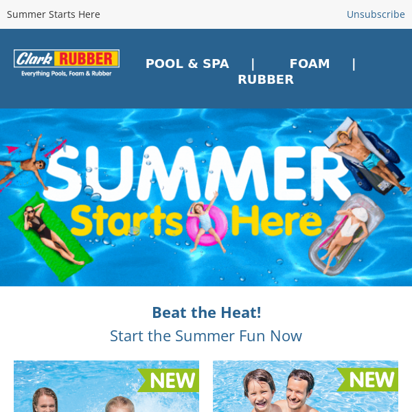 Start Your Summer Fun Now with Clark Rubber! Shop pools, pool toys, lounges and more!