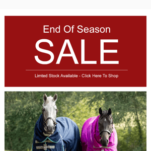 End Of Season Sale - Ends Tuesday 7th Feb!