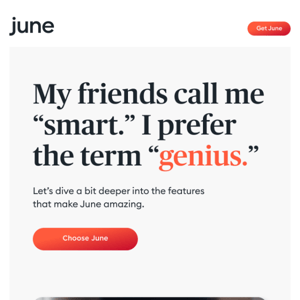 My friends call me "smart." I prefer "genius" 🧠