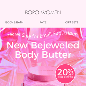 Secret Sale + NEW Bejeweled Body Butter 💎