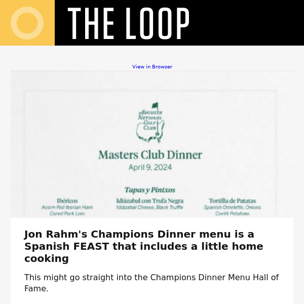 Rahm's Champions Dinner menu, Scheffler's Tiger fan heckle and an all-time viral video blooper