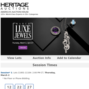 Bidding Now Open: March 2 Luxe Jewels Auction