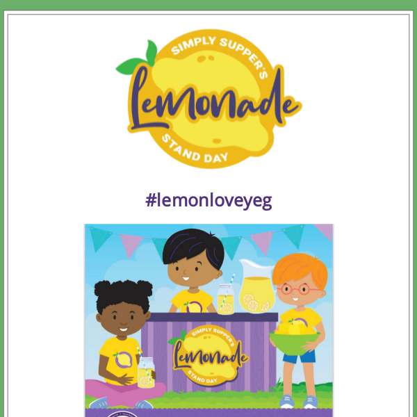 Today is LEMONADE STAND DAY! Simply Supper