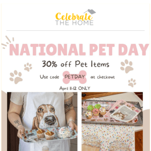 30% off for National Pet Day! 🐶