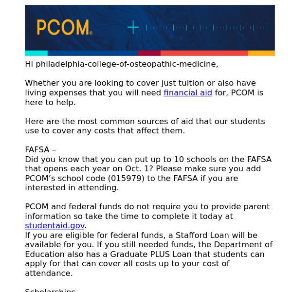 Hi Philadelphia College of Osteopathic Medicine! Wondering how to pay for college? PCOM is here to help!