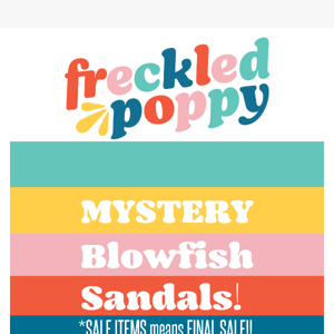Epic deal! Mystery BLOWFISH sandals!