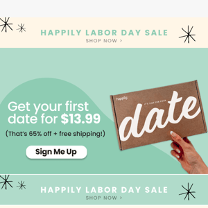 Labor Day Savings at Happily – Shop Now!