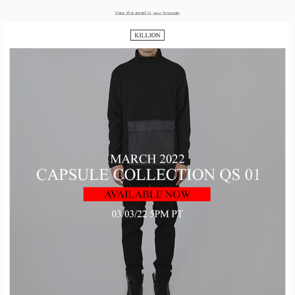 🔥Killion: Spring Capsule Release 03⚡⚡ Live Now.⚡
