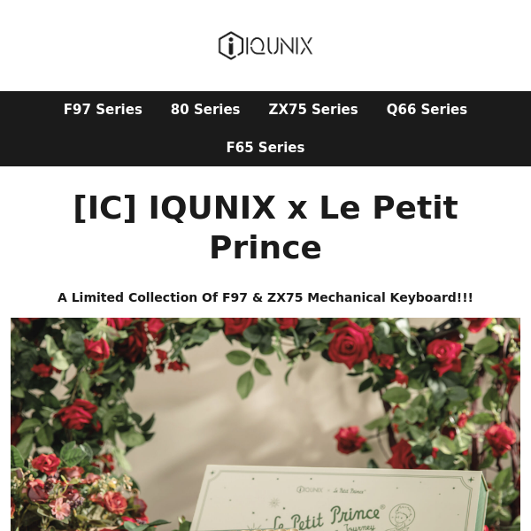 [IC] IQUNIX x Le Petit Prince Series Mechanical Keyboard