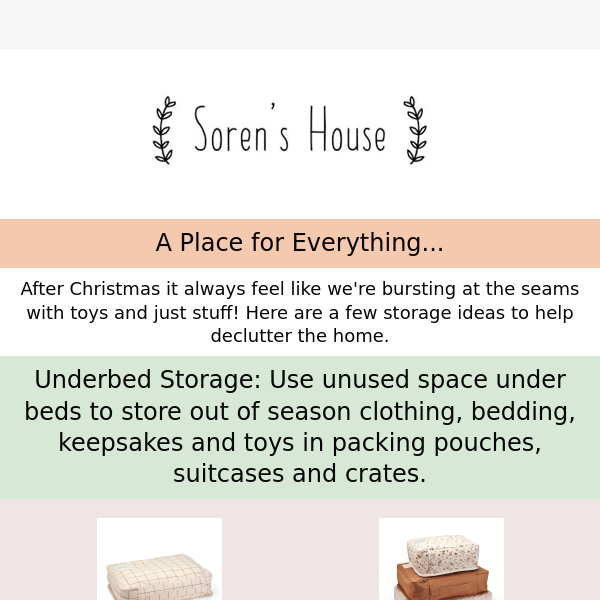 A place for everything. Storage ideas to help declutter!