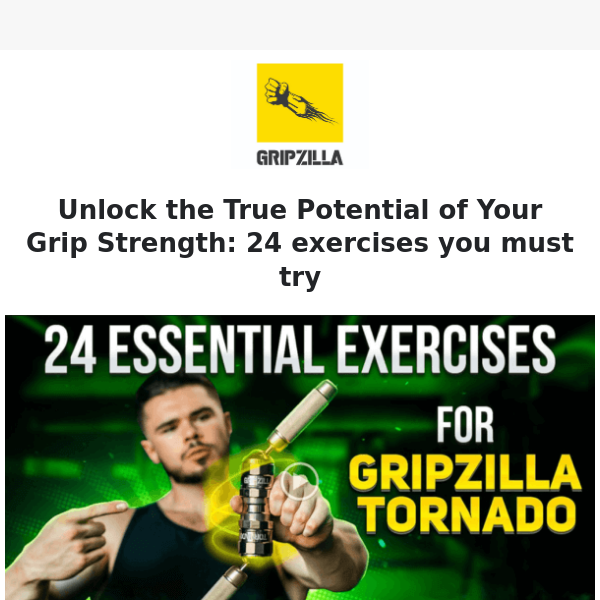 Unleash Your Grip Strength with 24 Essential Gripzilla Tornado Exercises!