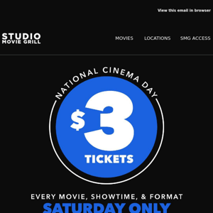 😍🎉 Studio Movie Grill, Every Movie is $3 This Saturday!