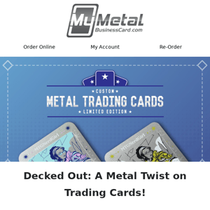 Start Your Collection: Top Metal Trading Cards!