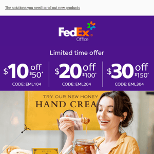 Launch seasonal products and save with FedEx Office