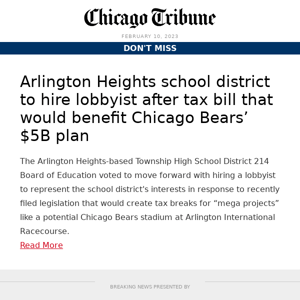 Arlington Heights school district to hire lobbyist after bill benefitting the Bears’ $5B plan