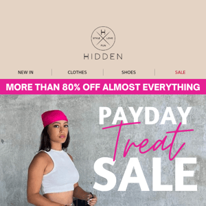 Payday Treat Sale [FROM £3.50]