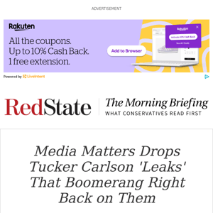 Media Matters Drops Tucker Carlson 'Leaks' That Boomerang Right Back on Them