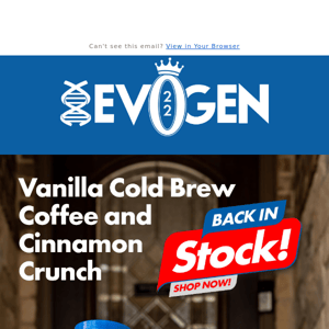 Back In Stock! 😍 Vanilla Cold Brew Coffee and Cinnamon Crunch