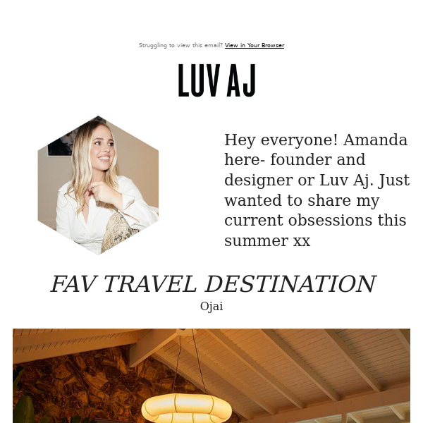 Luv Aj Founder Amanda’s Summer Favs ❤️