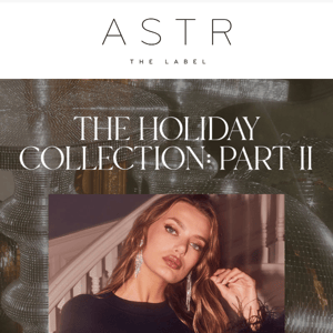 The Holiday Collection Part II Is Here