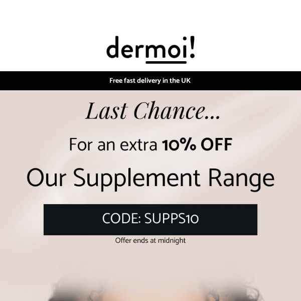 Last Chance To Save On Supplements...