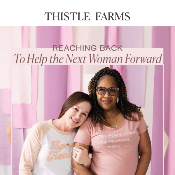 Reaching Back to Help the Next Woman Forward